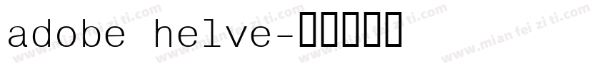 adobe helve字体转换